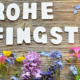 Blumen mit Pfingstgrüßen